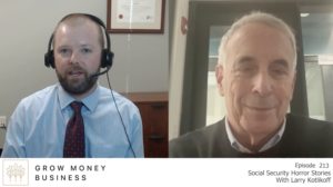 Social Security Horror Stories with Laurence Kotlikoff l Ep 213